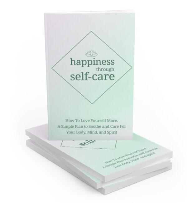 a1152  Happiness Through Self-care