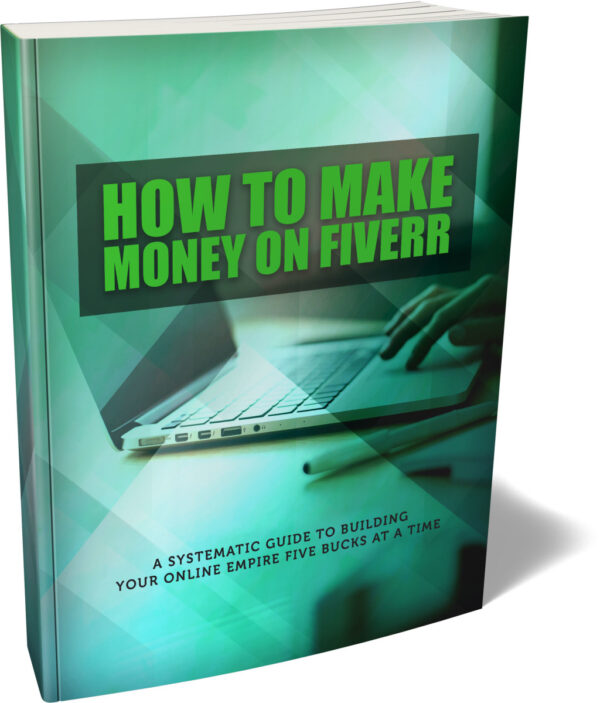 a1199 How To Make Money On Fiverr