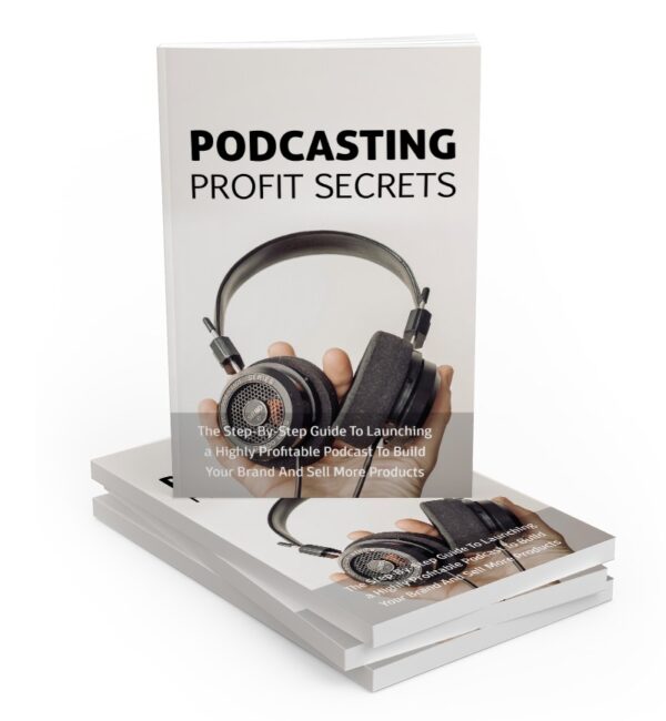 a1235  Podcasting Profit Secrets