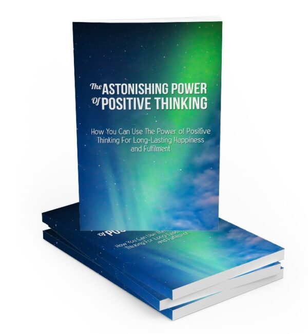 a1273  The Astonishing Power Of Positive Thinking