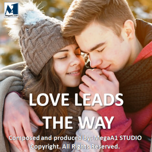 M-Love Leads The Way ORIGINAL