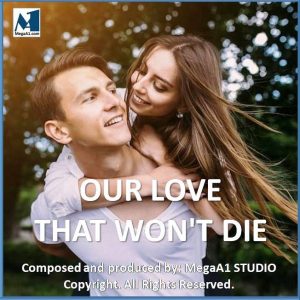 F-Our Love That Won't Die ORIGINAL