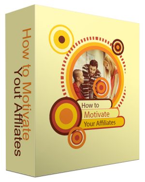 How To Motivate Your Affiliates PLR