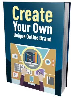 Create Your Own Unique Online Brand PLR