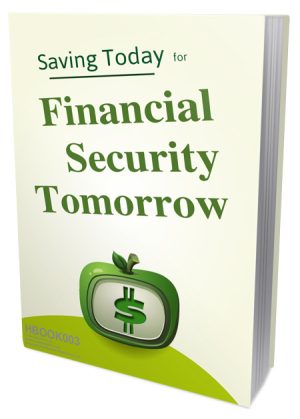 Saving Today For Financial Security Tomorrow PLR