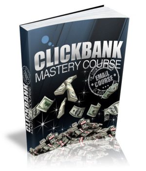 Clickbank Mastery eCourse