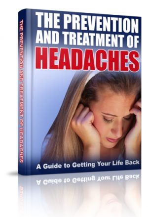 Prevention And Treatment Of Headaches