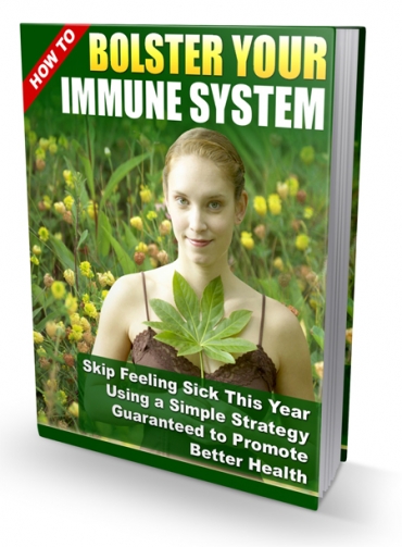 How To Bolster Your Immune System