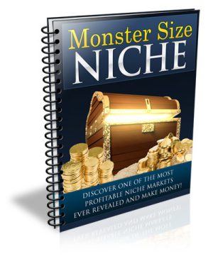 Monster Size Niche