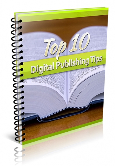 10 Digital Publishing Tips