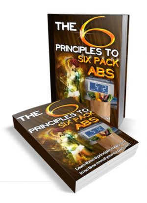 6 Principles To 6 Pack Abs