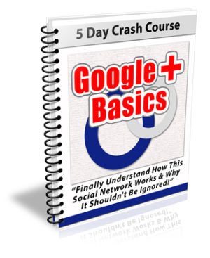 Google Plus Basics