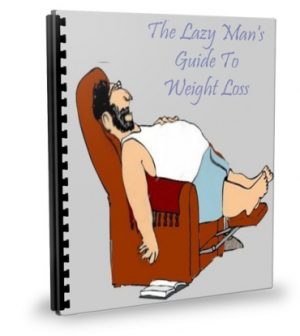 Lazy Man's Weight Loss