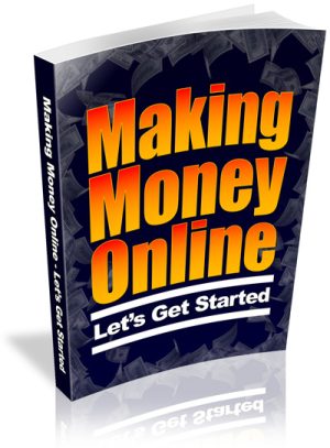 Making Money Online Getting Started