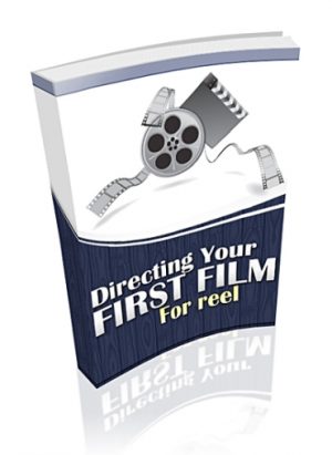 Directing Your First Film