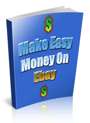 Make Easy Money On eBay