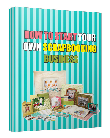Start Your Scrapbooking Business