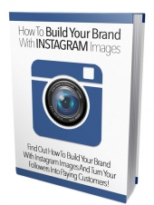 Build Your Brand With Instagram