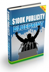 100K Publicity Blueprint