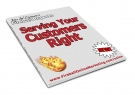 Serving Your Customers Right